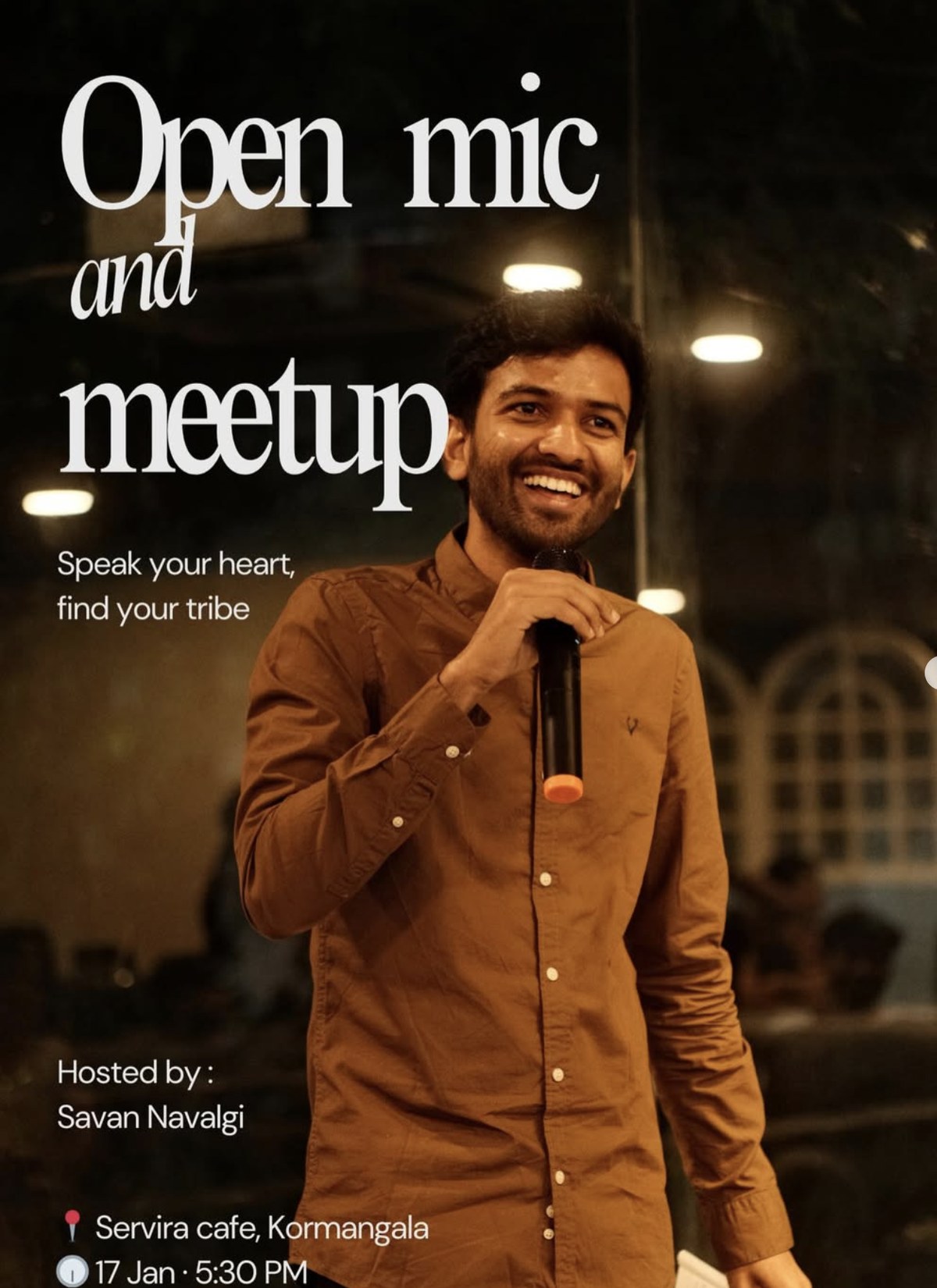Open Mic & Meetup poster — Savan holding a microphone